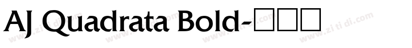 AJ Quadrata Bold字体转换